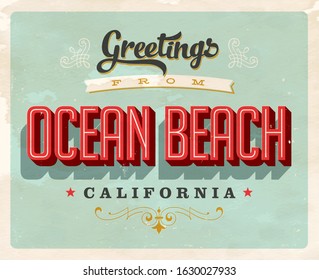 Vintage Touristic Greeting Card. Ocean Beach, California - Vector EPS10. Grunge effects can be easily removed for a brand new, clean sign.