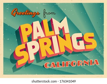 Vintage Touristic Greeting Card - Palm Springs, California - Vector EPS10. Grunge effects can be easily removed for a brand new, clean sign.