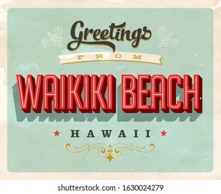 Vintage Touristic Greeting Card. Waikiki Beach, Hawaii - Vector EPS10. Grunge effects can be easily removed for a brand new, clean sign.