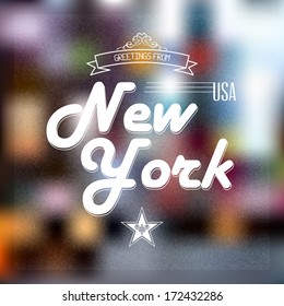 Vintage Touristic Greeting label, Retro Typographical background "Greetings from New York", Vector design. 