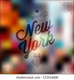 Vintage Touristic Greeting label, Retro Typographical background "Greetings from New York", Vector design. 