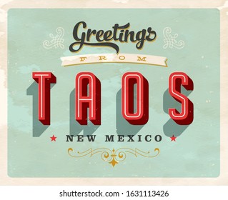 Vintage Touristic Greeting Postcard. Taos, New Mexico - Vector EPS10. Grunge effects can be easily removed for a clean, brand new sign.