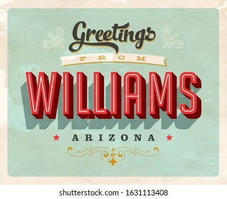Vintage Touristic Greeting Postcard. Williams, Arizona - Vector EPS10. Grunge effects can be easily removed for a clean, brand new sign.
