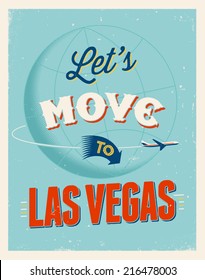 Vintage Traveling Poster - Let's Move To Las Vegas - Vector EPS 10.