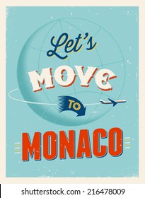 Vintage traveling poster - Let's move to Monaco - Vector EPS 10.