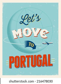 Vintage traveling poster - Let's move to Portugal - Vector EPS 10.