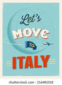 Vintage traveling poster - Let's move to Italy - Vector EPS 10.