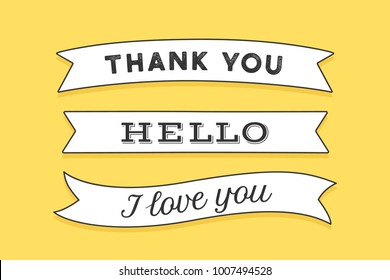 Vintage trendy ribbon with text Thank You, Hello, I Love You on color background. Colorful old banner with ribbon, hand-drawn element for design - banners, posters, gift cards. Vector Illustration