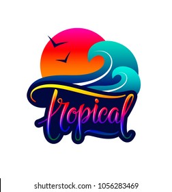 Vintage Tropical Emblem - Text And Ocean Landscape With Sun, Waves And Birds. Sticker, Icon, Badge And Logo For Tropical Spa, Resort, Beach And Other Tropical Business. Vector Isolated On White. EPS