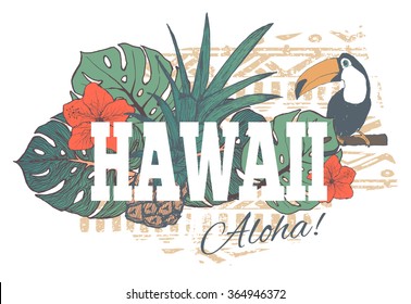 Vintage tropical exotic Hawaii print for t-shirt with slogan.