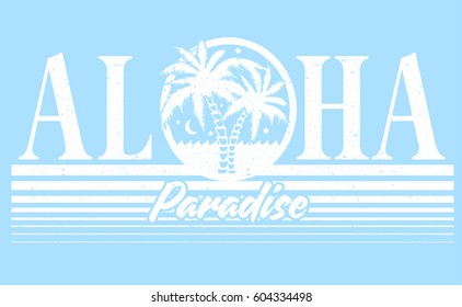 Vintage Tropical Graphic. Summer Graphic. Palm trees. Lettering ' Aloha Paradise ' Vector Illustration. Apparel Print