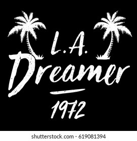 Vintage Tropical Graphic. Summer Graphic. Palm trees. Lettering ' L.A. Dreamer ' Vector Illustration. Apparel Print. t shirt print