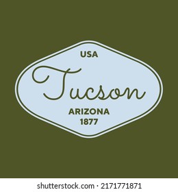 Vintage Tucson, Arizona Sticker. Vintage And Typography Design In Vector Illustration. Hotel, Hostel And Motel Logo.