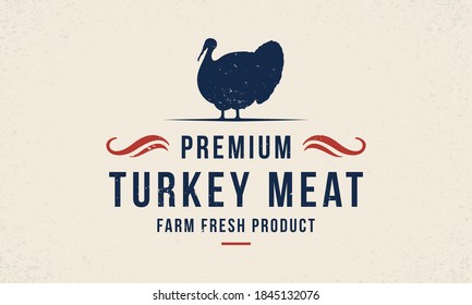 Vintage Turkey meat logo template. Turkey bird silhouette with grunge texture isolated on white background. Vector illustration