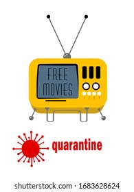 Vintage TV set with quote "Free movies, quarantine".Stay at home in coronavirus quarantine. Vector stock illustration in cartoon style.