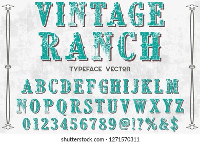 Vintage typeface Font handcrafted vector named vintage ranch