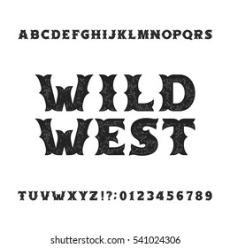 Vintage typeface. Retro distressed alphabet font. Wild west bold letters and numbers. Rough vector typeset for labels, headlines, posters etc.