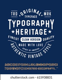 Vintage Typeface "Typography Heritage". Original Letters and Numbers. Retro Hand Made Type. Typographic Lettering Badge. Vector Illustration. 