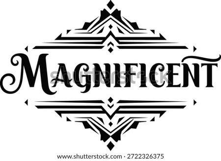 Vintage typographic vector of Magnificent wordmark decorative geometric emblem for branding packaging apparel posters labels marketing designs
