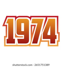 Vintage typography from 1974 in retro style, for T-shirts, stickers, posters
