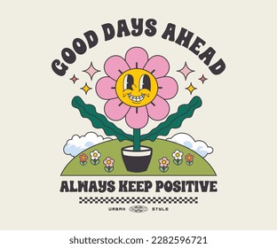 Vintage typography abstract smiling daisy smiley flowers print with retro inspirational slogan for sticker, poster, or street wear and urban style t-shirts design, hoodies, etc