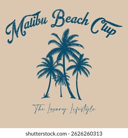 Vintage typography calligraphy summer palm trees illustration with retro malibu beach club california usa slogan print for graphic tee t shirt or poster card - Vector