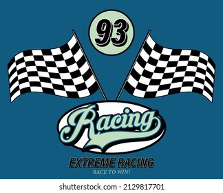 Vintage typography car racing slogan print with racing flag for graphic tee t shirt or poster - Vector