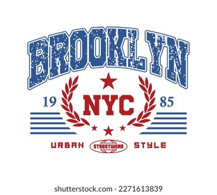 Vintage typography college varsity brooklyn new york city slogan print with grunge effect for graphic tee t shirt or sweatshirt - Vector