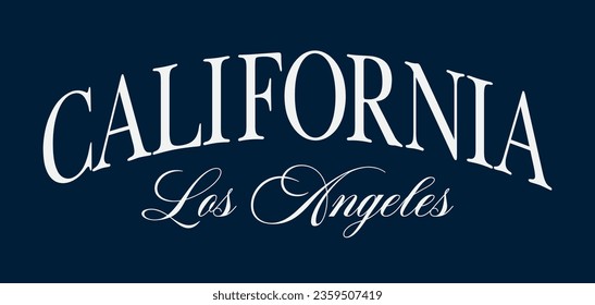 Vintage typography college varsity California state Los Angeles city slogan print for graphic tee t shirt or sweatshirt - Vector