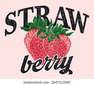 Vintage typography college varsity fruit slogan print with hand drawn strawberry retro illustration for graphic tee t shirt or poster sticker - Vector
