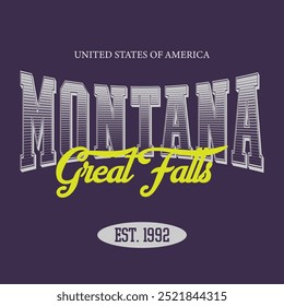 Vintage typography college varsity Montana - Great Falls slogan print for graphic tee t shirt or sweatshirt - Vector