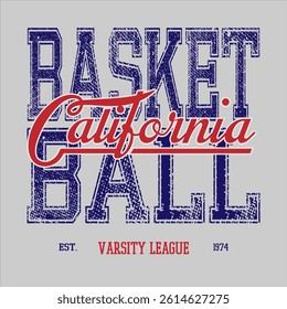 Vintage typography college varsity united states of america California basketball league retro slogan print with grunge distressed texture for graphic tee t shirt or sweatshirt hoodie poster - Vector