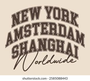 Vintage typography college varsity worldwide city text retro slogan colorful print for graphic tee t shirt or sweatshirt hoodie - Vector