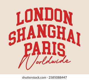 Vintage typography college varsity worldwide city text retro slogan colorful print for graphic tee t shirt or sweatshirt hoodie - Vector