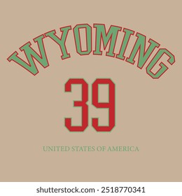 Vintage typography college varsity Wyoming slogan print for graphic tee t shirt or sweatshirt - Vector