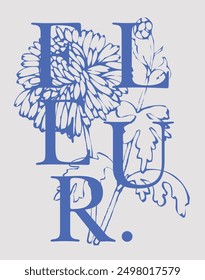 Vintage typography french fleur letter slogan print with wild daisy flowers illustration for graphic tee t shirt or poster - Vector - French translation: Flower