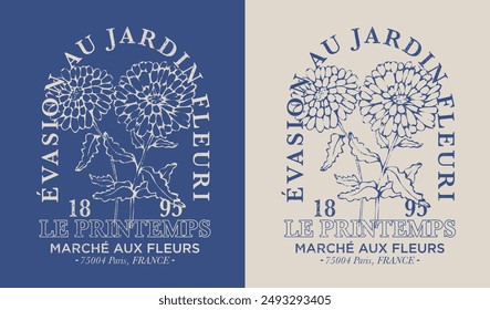 Vintage typography french slogan text print with retro floral wild daisy illustration print for graphic tee t shirt or poster - French translation: Escape to the flower garden - Flower Market - Vector