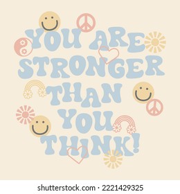 Vintage typography inspirational slogan print with groovy smiling face illustration for graphic tee t shirt or poster sticker - Vector 