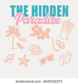 Vintage typography motivational paradise slogan print with retro hand drawn summer beach elements illustration for graphic tee t shirt or poster sticker - Vector
