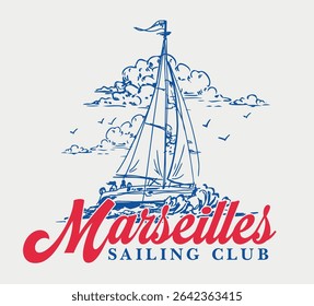 Vintage tipografia vela frança riviera francesa cote d'azur iate clube slogan imprimir com desenho à mão veleiro retro ilustração para T t-shirt gráfica ou cartaz - Vetor