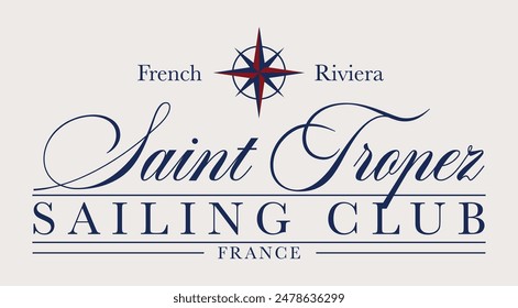 Antiguas tipografía Saint Tropez Sailing Club Francia caligrafía eslogan con ilustración de yate para camiseta gráfica o etiqueta engomada - Vector