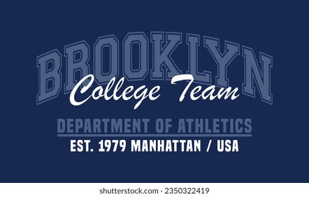 Vintage Typografie Slogan Brooklyn College Team athletic dept. Vektordruck, für grafische tee, hoodie oder Sweatshirt und andere Zwecke.