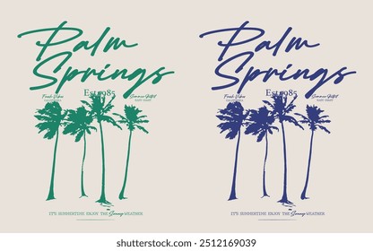 Vintage typography summer palm trees beach illustration with palm springs california slogan print for graphic tee t shirt or sweatshirt poster - Vector