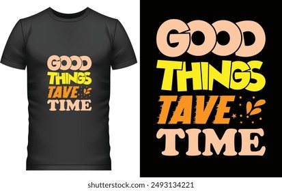 Vintage Typography t shirt design
typography t-shirt design template
Typography t shirt design vector
typography t-shirt design for mens
good things take time