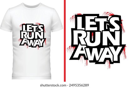 Vintage typography t shirt design
typography t-shirt design template
Typography t shirt design vector
Simple typography t shirt design
lets' run away