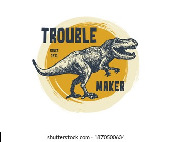 Vintage typography t-shirt graphics with trex, vector illustration.