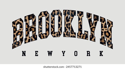 Vintage typography varsity college new york brooklyn slogan print with animal leopard fur pattern for graphic tee t shirt or sweatshirt for girls and women - Vector 