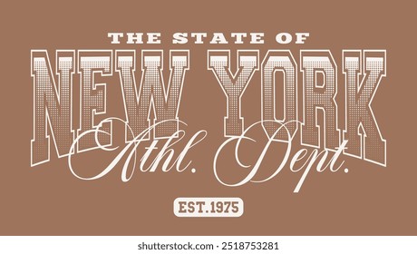 Vintage typography varsity college the state of athletic department text slogan print with halftone texture effect for graphic tee t shirt or sweatshirt hoodie - Vector