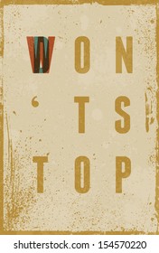 Vintage typography vector illustration with grunge effects. Can be used as a poster or postcard.
