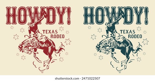 Vintage typography wild west texas rodeo western cowboy on horse illustration print with retro slogan text for graphic tee t shirt or poster - Vector